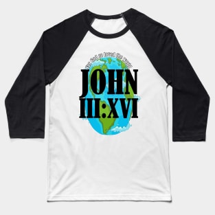 John 3:16 Baseball T-Shirt